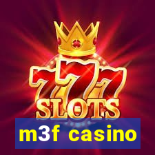 m3f casino